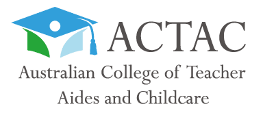 ACTAC Australian College of Teacher Aides and Childcare